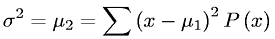 Variance or second moment about the Mean